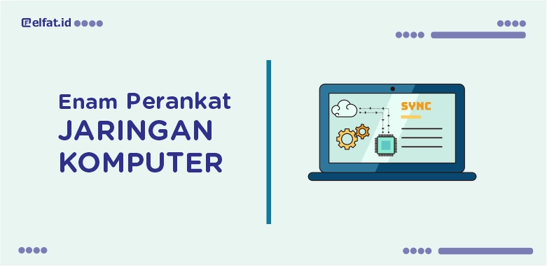 Enam Perangkat Lunak Jaringan Komputer